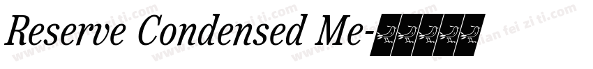 Reserve Condensed Me字体转换